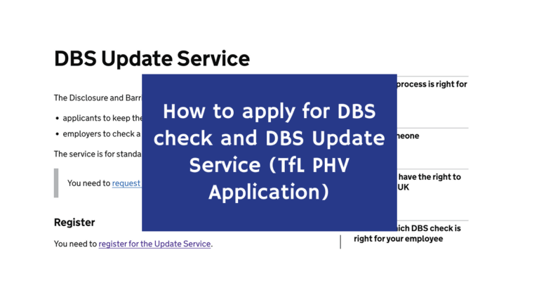 How to apply for DBS check and DBS Update Service (TfL PHV Application)